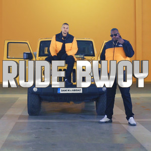 Rude Bwoy (Explicit)