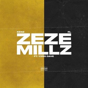 Zeze Millz (Explicit)
