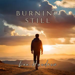 Burning Still