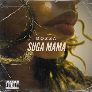 Suga Mama (Explicit)