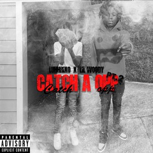 CATCH A OPP Pt2 (Explicit)