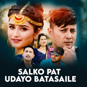 Salko Pat Udayo Batasaile