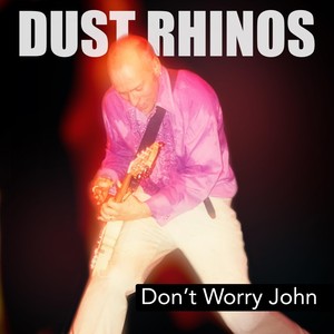 Don't Worry John