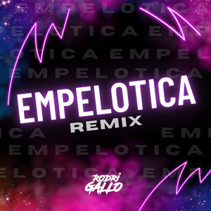 Empelotica (Remix)