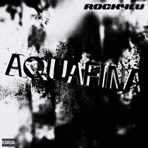 Aquafina (feat. xnrst) (Explicit)