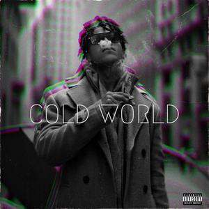 COLD WORLD (Explicit)