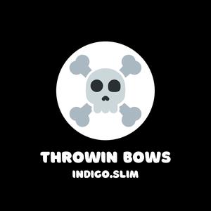 throwin bows (can't connect) (Explicit)