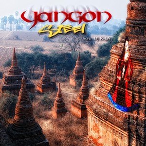 Yangon (feat. DJ K-La)