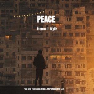 Peace (feat. Wyllz)