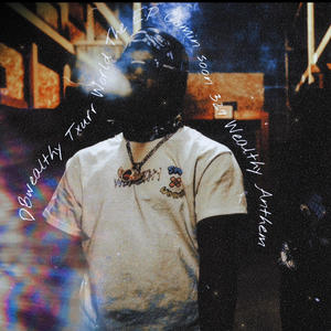 Wealthy Anthem (Explicit)
