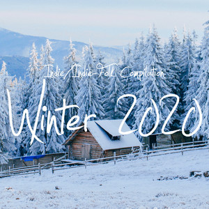 Indie / Indie-Folk Compilation - Winter 2020