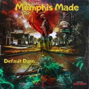 Memphis Made (Explicit)