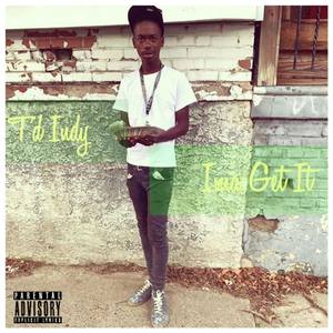 Ima Get It(T’d Indy ) (Explicit)
