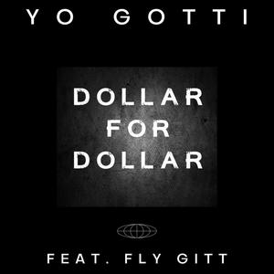 Dollah Fo’ Dollah Challenge (Yo Gotti Remix) [Explicit]