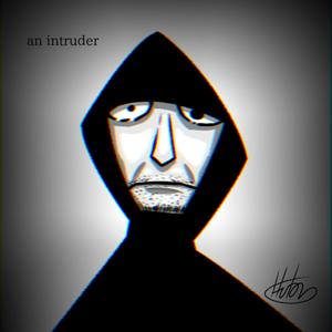 an intruder