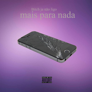 ***** ja não ligo mais para nada (Explicit)