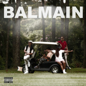 Balmain (Explicit)