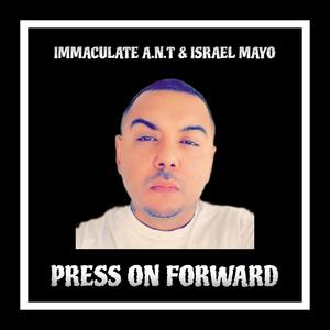 PRESS ON FORWARD (feat. ISRAEL MAYO)