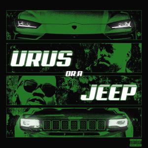 Urus or a Jeep (feat. Righteous OG)