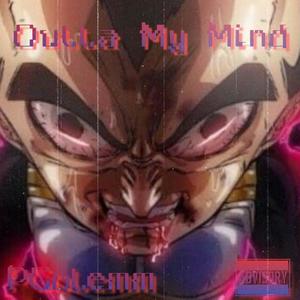 Outta My Mental (Explicit)