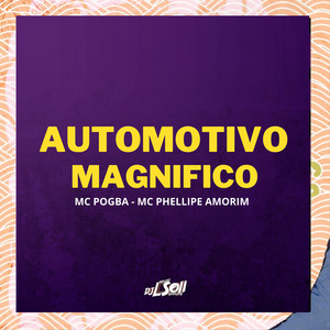 AUTOMOTIVO MAGNÍFICO (Explicit)