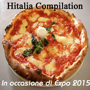 Hitalia Compilation (in occasione di Expo 2015)