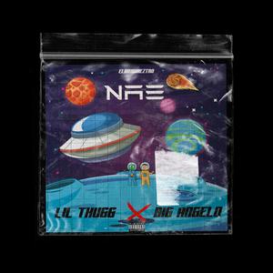 Nae(feat. Big Angelo & ElAmbidieztro) (Explicit)