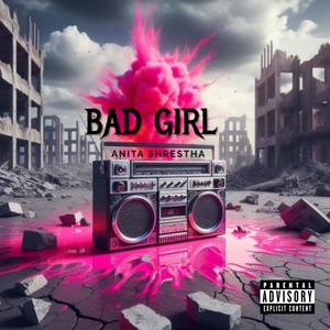 Bad Girl (Explicit)