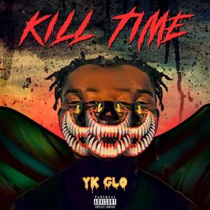 Kill Time (Explicit)