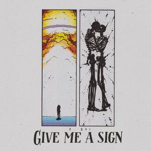 Give Me A Sign