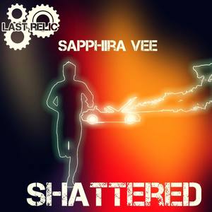 Shattered (feat. Sapphira Vee)