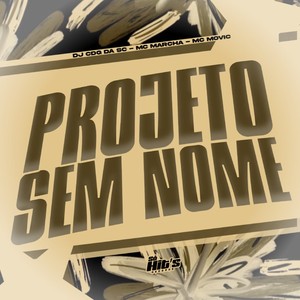 Projeto Sem Nome (Explicit)