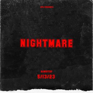 NightMare (Explicit)