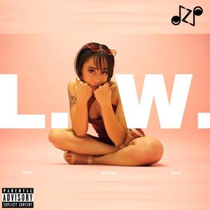 LAW (feat. Bossa Cochella) (Love Always Wins|Explicit)