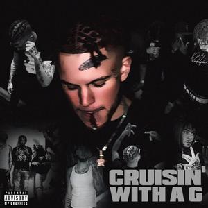 Cruisin' With a G (Explicit)