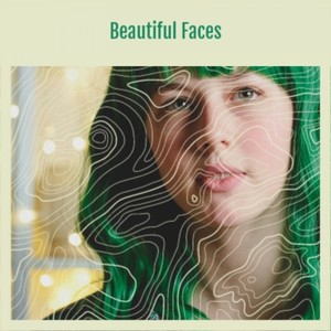 Beautiful Faces