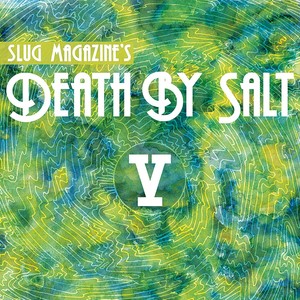 Death By Salt, Vol. V (Explicit)