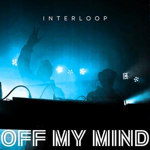 Off My Mind
