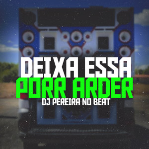 Deixa Arder