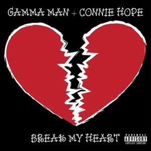 Break My Heart (Explicit)