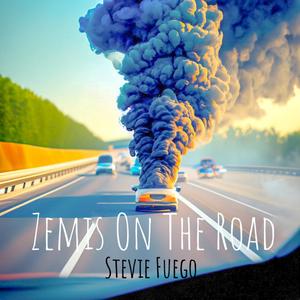 Zemis On The Road (Explicit)