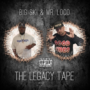 The Legacy Tape (Explicit)