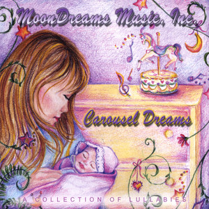 Carousel Dreams - A Collection of Lullabies