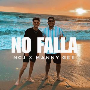 No Falla (feat. Manny Gee)
