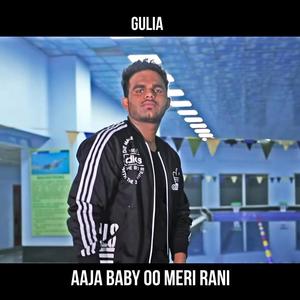 Aaja Baby Oo Meri Rani (Explicit)