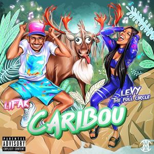 Caribou (feat. Levy the Full circle) [Special Version] [Explicit]