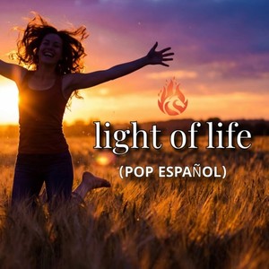 light of life español (pop español Remix)