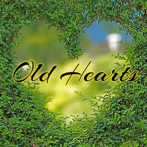 Old Hearts