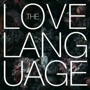 The Love Language (Explicit)