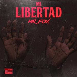 Mi Libertad (Explicit)